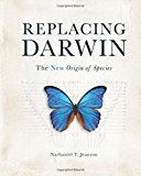 Replacing Darwin: The New Origin of Species  9781683440758 Front Cover