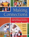Making Connections : From Theory to Practice in Adapted Physical Education cover art