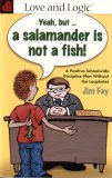 Schoolwide Discipline Plan Without the Loopholes Yeah, But...a Salamander Is Not a Fish! cover art