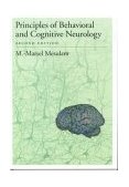 Principles of Behavioral and Cognitive Neurology 