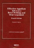Effective Appellate Advocacy Brief Writing and Oral Argument 4th 9780314908759 Front Cover