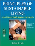 Principles of Sustainable Living A New Vision for Health, Happiness, and Prosperity cover art