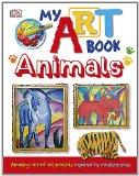 My Art Book Animals 2012 9780756692759 Front Cover