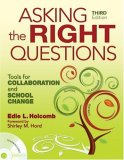 Asking the Right Questions Tools for Collaboration and School Change cover art