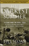 Darkest Summer Pusan and Inchon 1950: the Battles That Saved South Korea--And the Marines--from Extinction 2010 9781416571759 Front Cover
