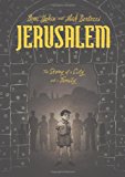 Jerusalem The Story of a City and a Family  9781596435759 Front Cover