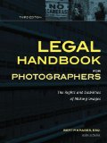 Legal Handbook for Photographers The Rights and Liabilities of Making Images cover art