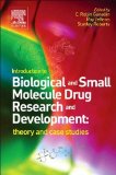 Introduction to Biological and Small Molecule Drug Research and Development Theory and Case Studies cover art