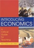 Introducing Economics: a Critical Guide for Teaching A Critical Guide for Teaching  9780765616760 Front Cover