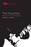 Fourfold Reading the Late Heidegger  9780810130760 Front Cover