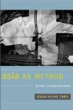 Asia As Method Toward Deimperialization