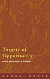 Targets of Opportunity On the Militarization of Thinking 4th 2005 9780823224760 Front Cover
