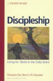 Discipleship Living for Christ in the Daily Grind 2013 9780874868760 Front Cover