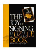 Joy of Signing Puzzle Book 1 Have Fun Learning to Sign cover art