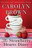 Strawberry Hearts Diner  9781477848760 Front Cover