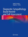 Diagnostic Cytopathology Board Review and Self-Assessment  9781493914760 Front Cover