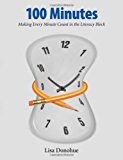 100 Minutes Making Every Minute Count in the Literacy Block cover art