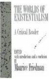 Worlds of Existentialism A Critical Reader cover art
