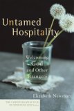 Untamed Hospitality Welcoming God and Other Strangers cover art
