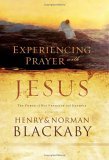 Experiencing Prayer with Jesus The Power of His Presence and Example  9781590525760 Front Cover