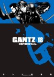 Gantz Volume 18 2011 9781595827760 Front Cover