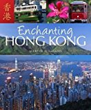 Enchanting Hong Kong 2012 9781906780760 Front Cover