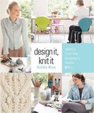 Design It, Knit It Secrets from the Designer's Studio 2009 9781933027760 Front Cover
