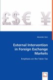 External Intervention in Foreign Exchange Markets 2008 9783639011760 Front Cover