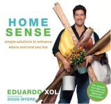 Home Sense Simple Solutions to Enhance Where and How You Live 2007 9780061249761 Front Cover