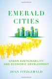Emerald Cities Urban Sustainability and Economic Development cover art