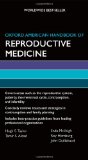 Oxford American Handbook of Reproductive Medicine 2012 9780199735761 Front Cover