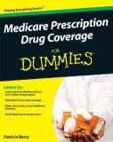 Medicare Prescription Drug Coverage for Dummies 2008 9780470276761 Front Cover