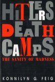 Hitler&#39;s Death Camps The Sanity of Madness