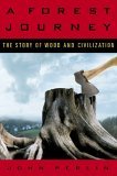 Forest Journey The Story of Wood and Civilization cover art
