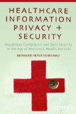 Healthcare Information Privacy and Security Regulatory Compliance and Data Security in the Age of Electronic Health Records cover art