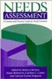 Needs Assessment A Creative and Practical Guide for Social Scientists  9781560323761 Front Cover