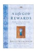 Life God Rewards Why Everything You Do Today Matters Forever 2002 9781576739761 Front Cover
