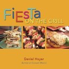 Fiesta on the Grill 2006 9781586853761 Front Cover