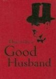 How to Be a Good Husband 2nd 9781851243761 Front Cover