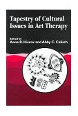 Tapestry of Cultural Issues in Art Therapy  cover art
