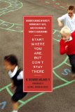 Start Where You Are, but Don't Stay There Understanding Diversity, Opportunity Gaps, and Teaching in Today's Classrooms cover art