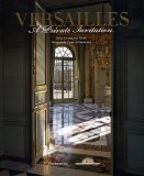 Versailles: a Private Invitation 2011 9782080200761 Front Cover
