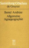 Allgemeine Agrargeographie 1985 9783110100761 Front Cover