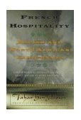 French Hospitality Racism and North African Immigrants  9780231113762 Front Cover