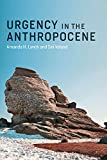 Urgency in the Anthropocene  9780262535762 Front Cover
