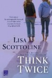 Think Twice  9780312380762 Front Cover