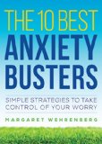 10 Best Anxiety Busters Simple Strategies to Take Control of Your Worry  cover art