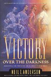Victory over the Darkness Realize the Power of Your Identity in Christ cover art