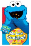 Sesame Street: Me Love Cookies! 2010 9780794421762 Front Cover