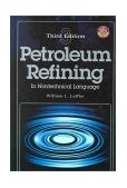 Petroleum Refining in Nontechnical Language  cover art